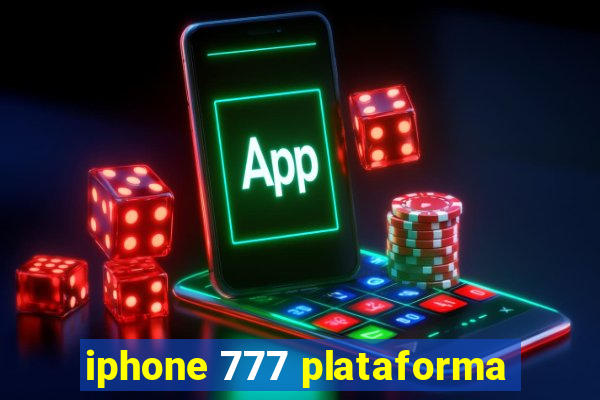 iphone 777 plataforma